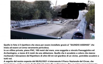 Perché hanno installando un ripetitore di 50 Mt in pieno Parco Nazionale , a 100 metri dal mare, avvalendosi del “silenzio assenso”?